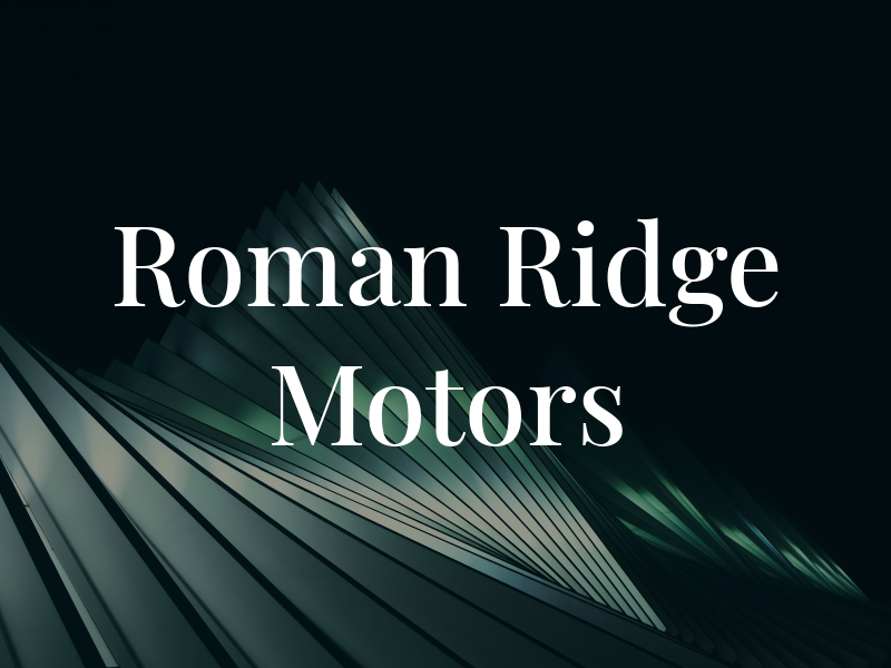 Roman Ridge Motors