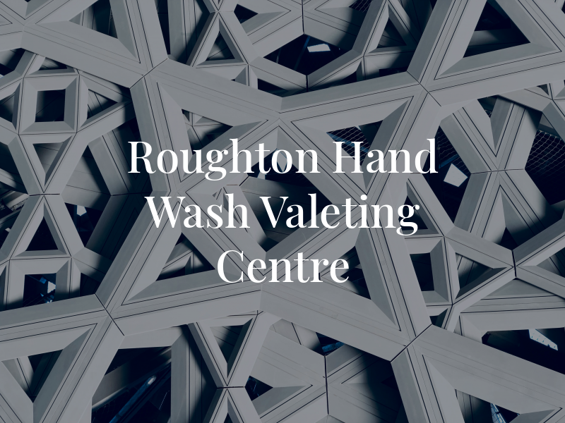 Roughton Hand Car Wash & Valeting Centre