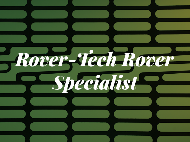 Rover-Tech Rover Specialist