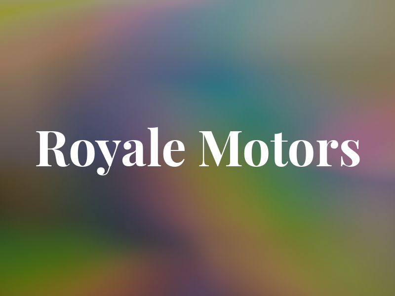 Royale Motors