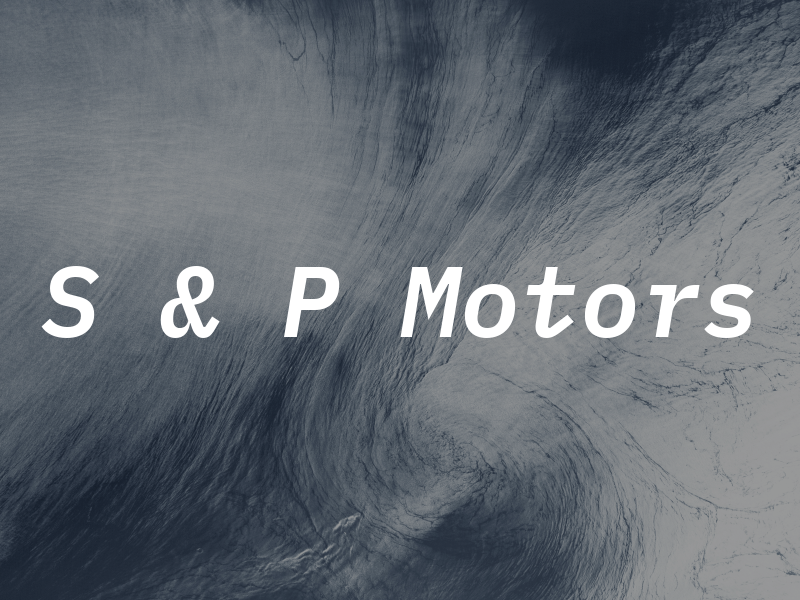 S & P Motors