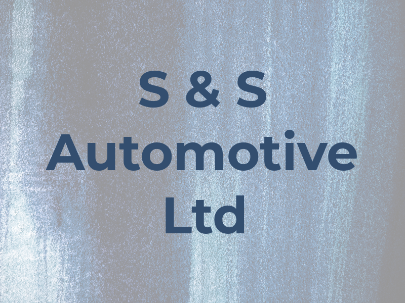 S & S Automotive Ltd