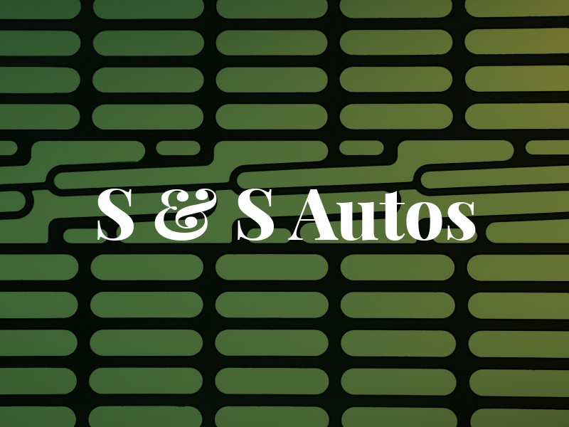 S & S Autos