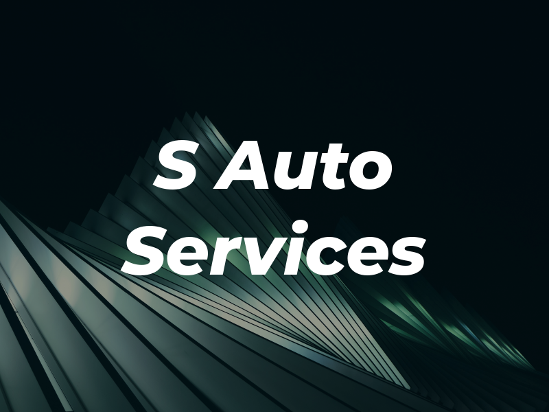 S Auto Services