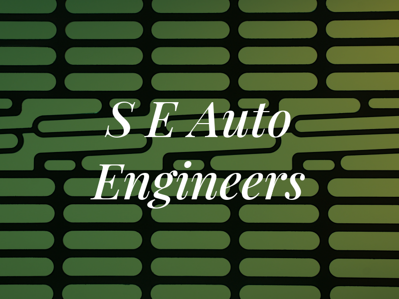 S E Auto Engineers