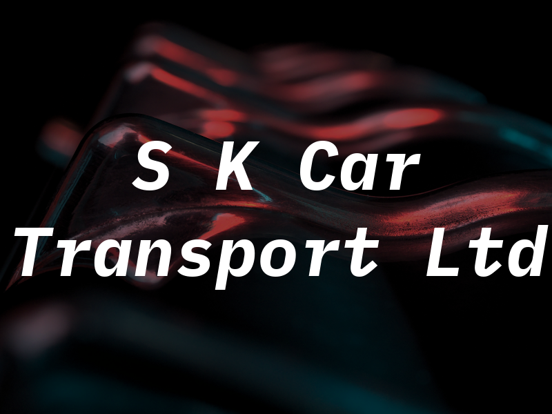 S K Car Transport Ltd