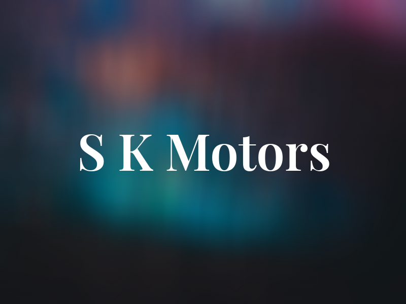 S K Motors