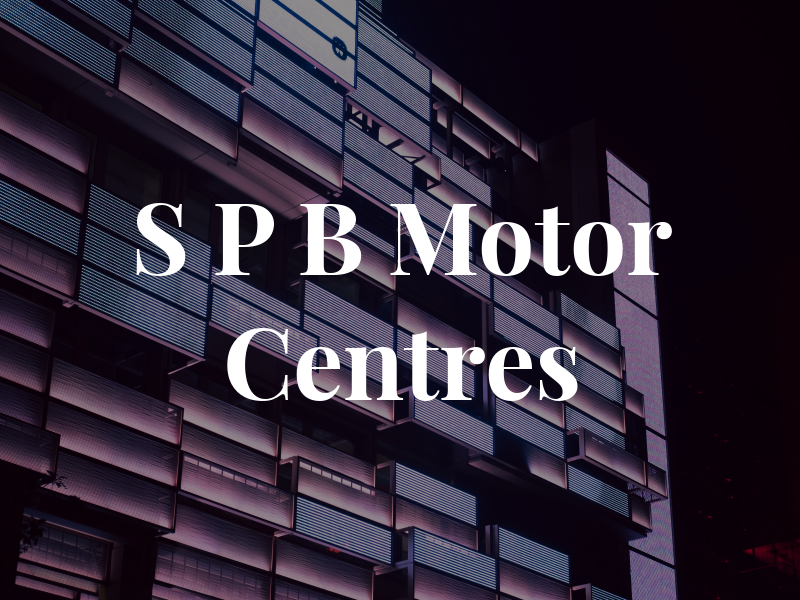 S P B Motor Centres