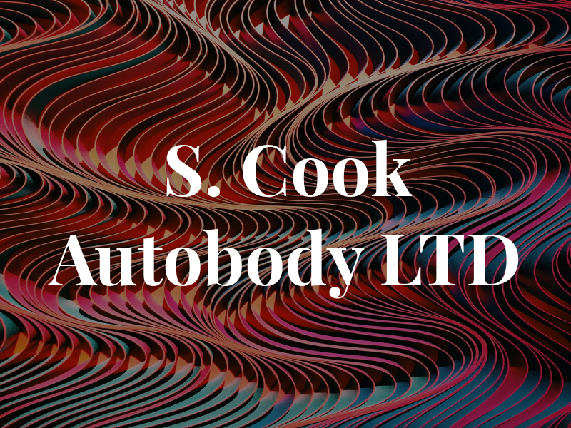 S. Cook Autobody LTD