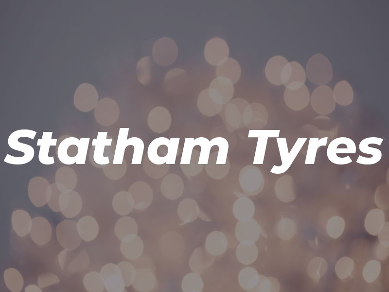 Statham Tyres