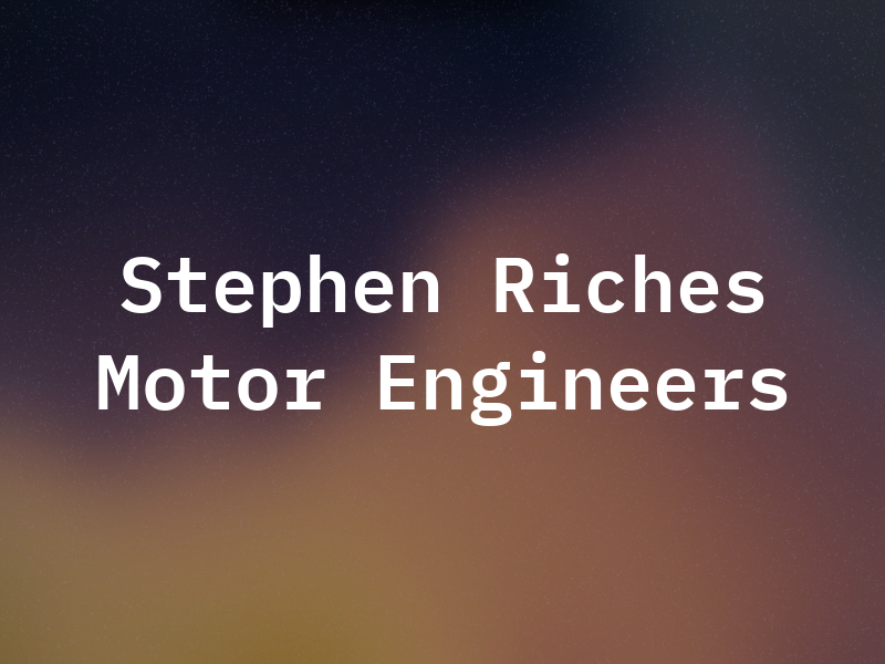 Stephen Riches Motor Engineers