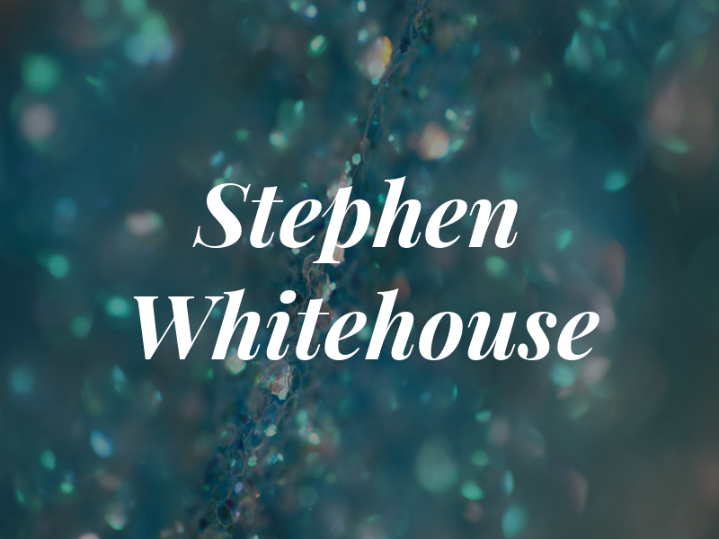 Stephen Whitehouse