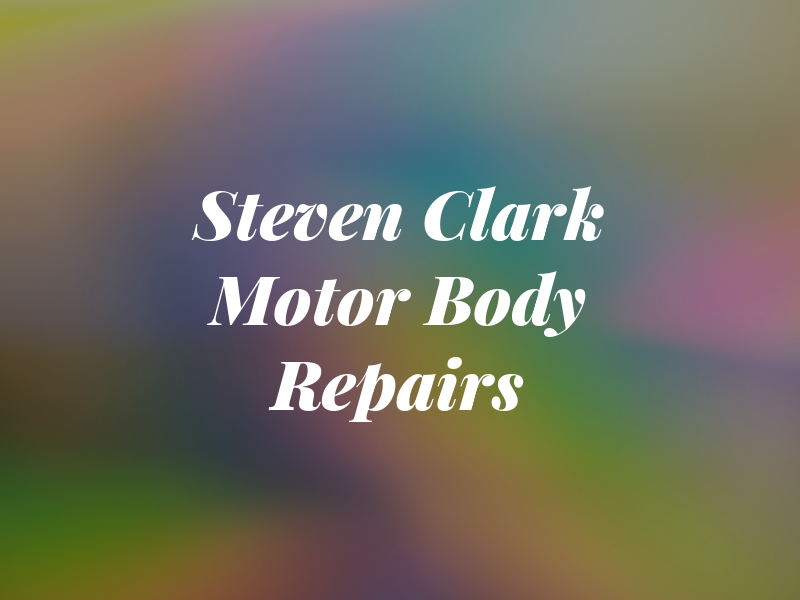 Steven Clark Motor Body Repairs