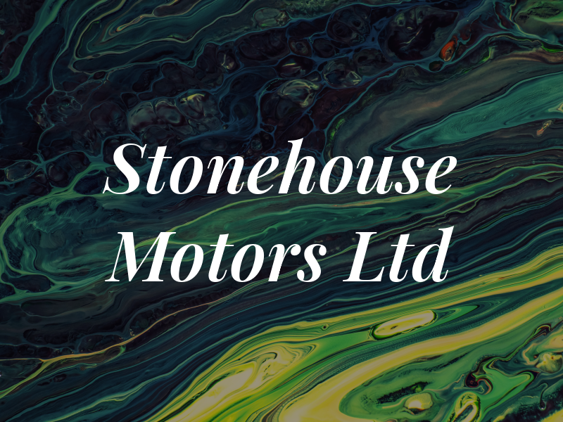 Stonehouse Motors Ltd