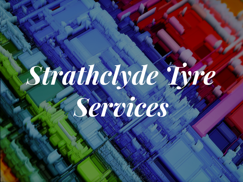 Strathclyde Tyre Services Ltd