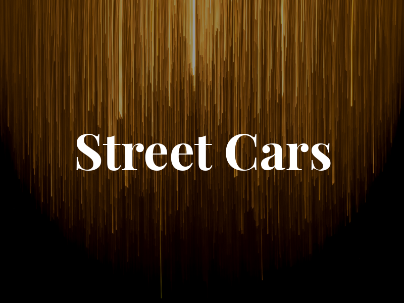 Street Cars