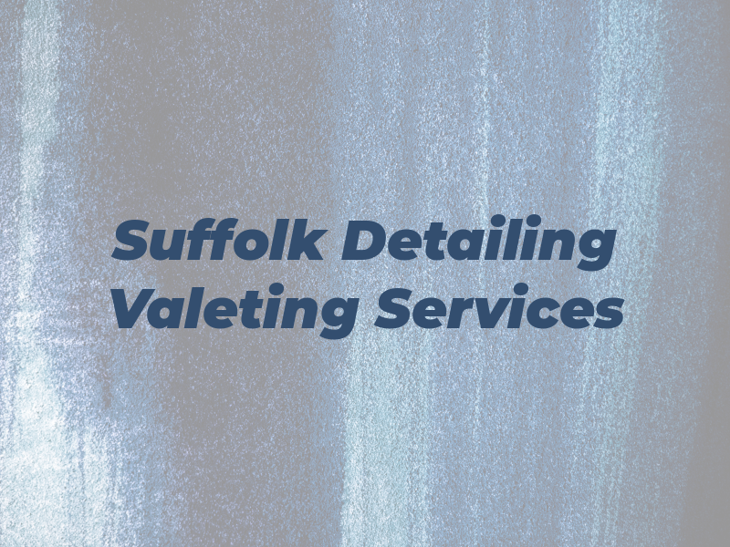 Suffolk Detailing & Valeting Services