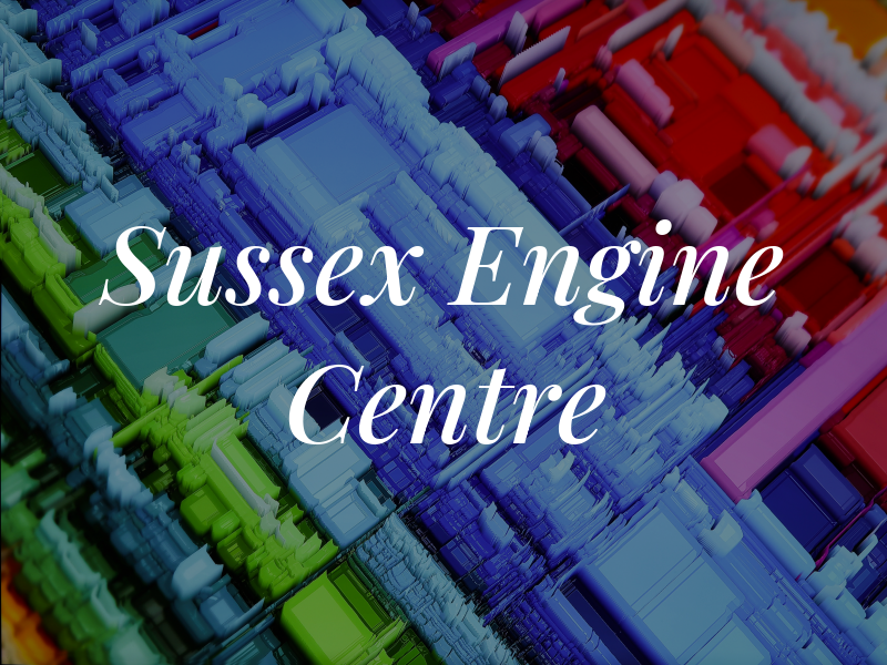 Sussex Engine Centre