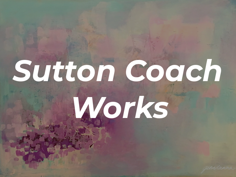 Sutton Coach Works