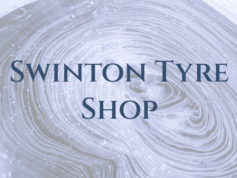 Swinton Tyre Shop