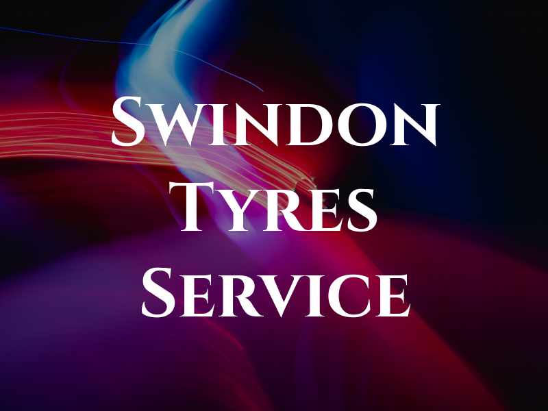 Swindon Tyres and Service