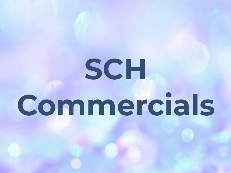SCH Commercials
