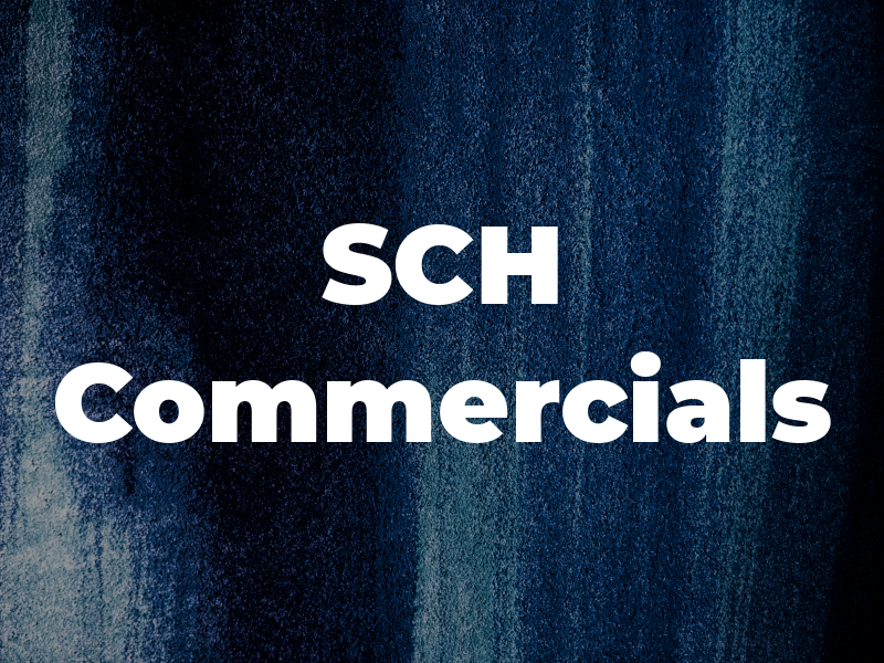 SCH Commercials