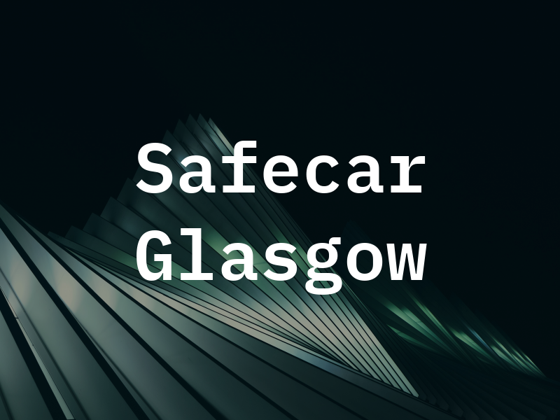 Safecar Glasgow