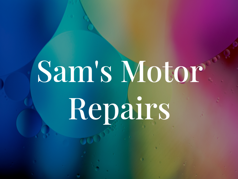 Sam's Motor Repairs