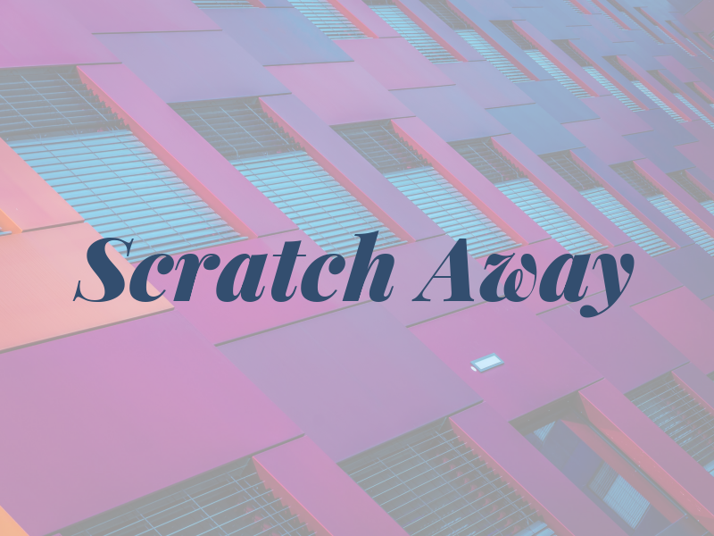 Scratch Away