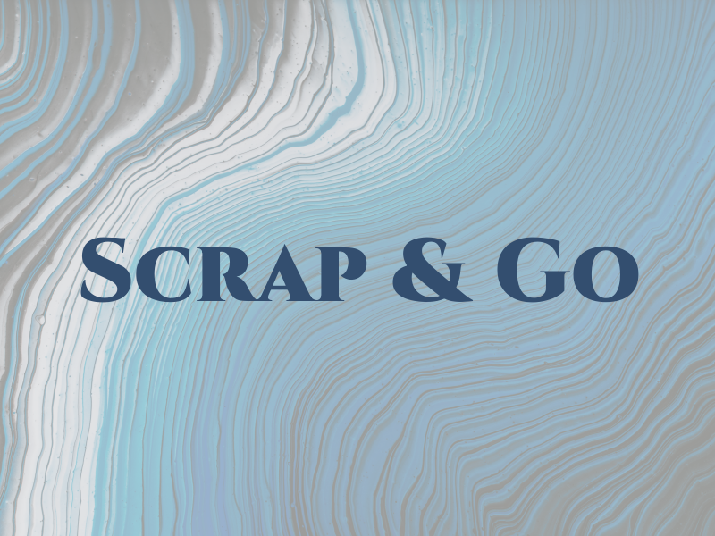 Scrap & Go