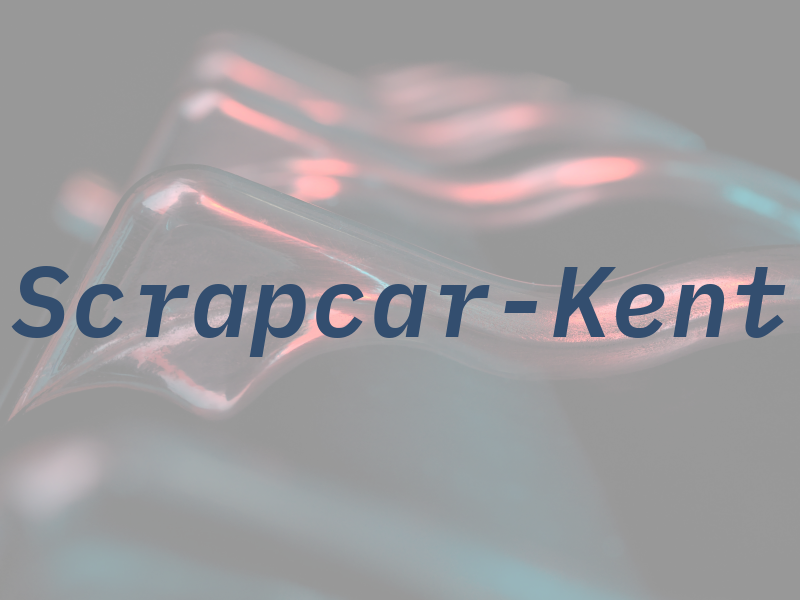 Scrapcar-Kent