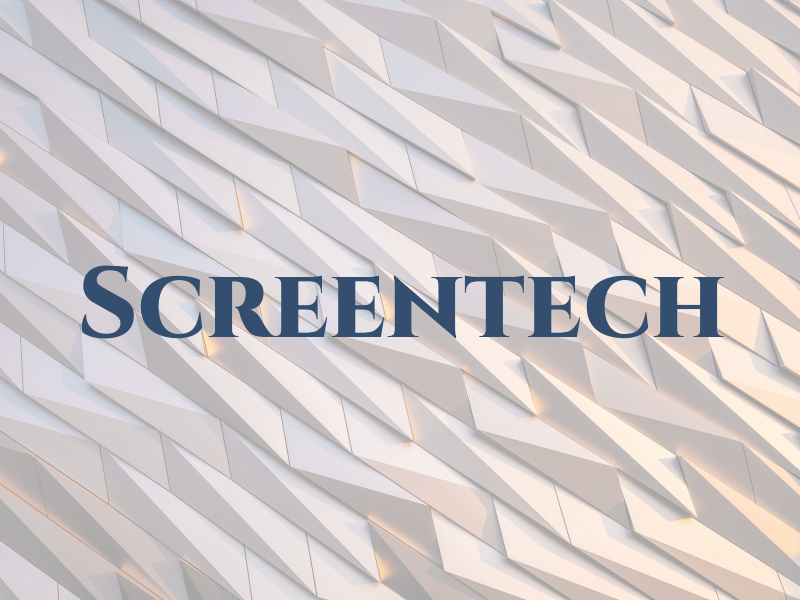 Screentech