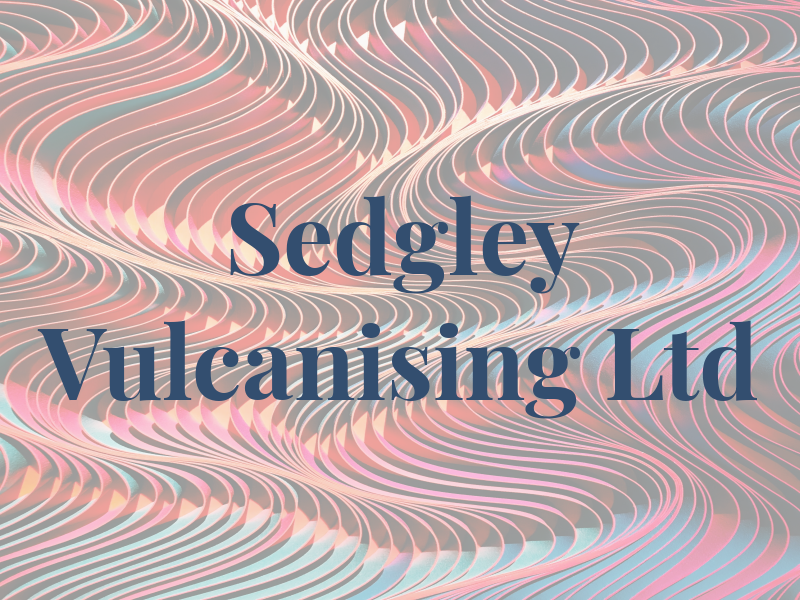 Sedgley Vulcanising Ltd