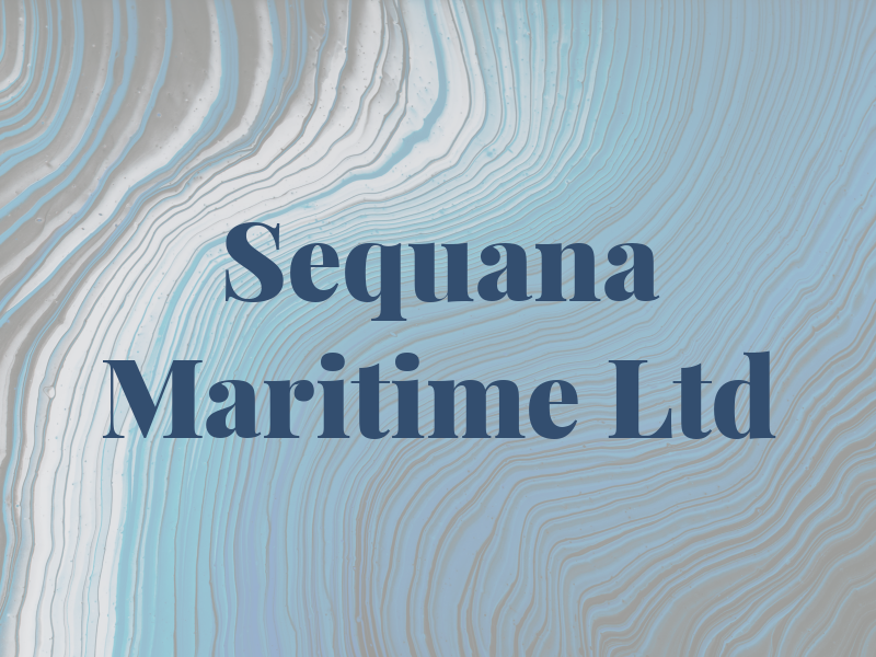 Sequana Maritime Ltd