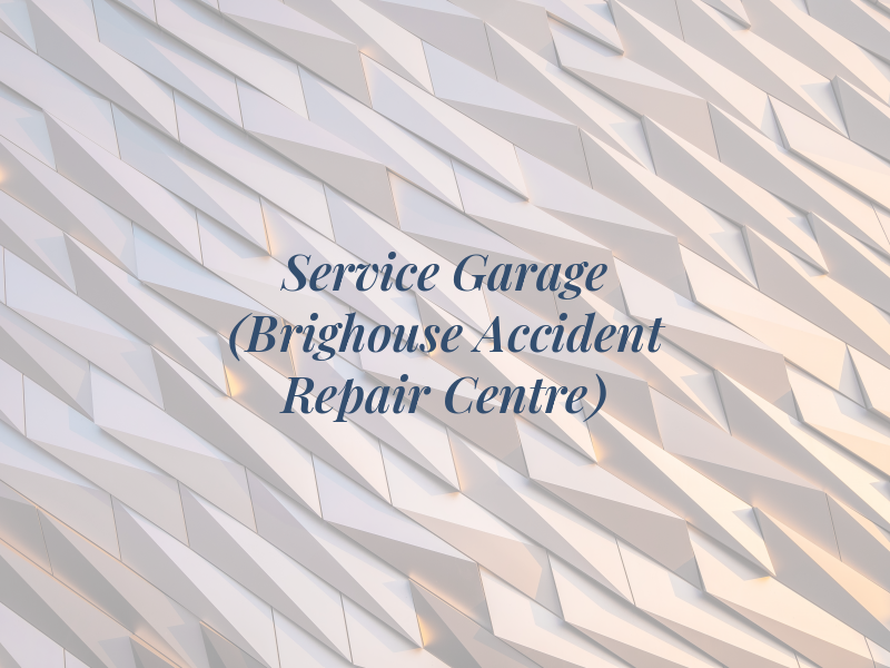 Service Garage (Brighouse Accident Repair Centre)
