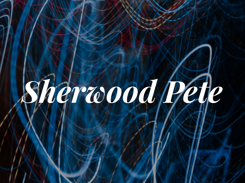 Sherwood Pete