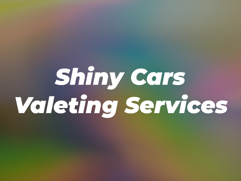 Shiny Cars Valeting Services