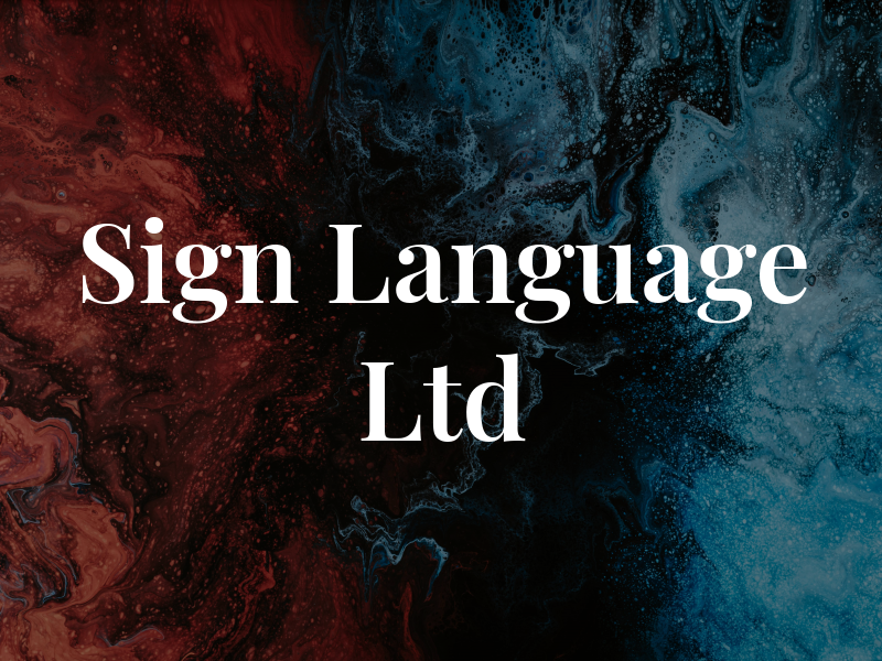 Sign Language Ltd