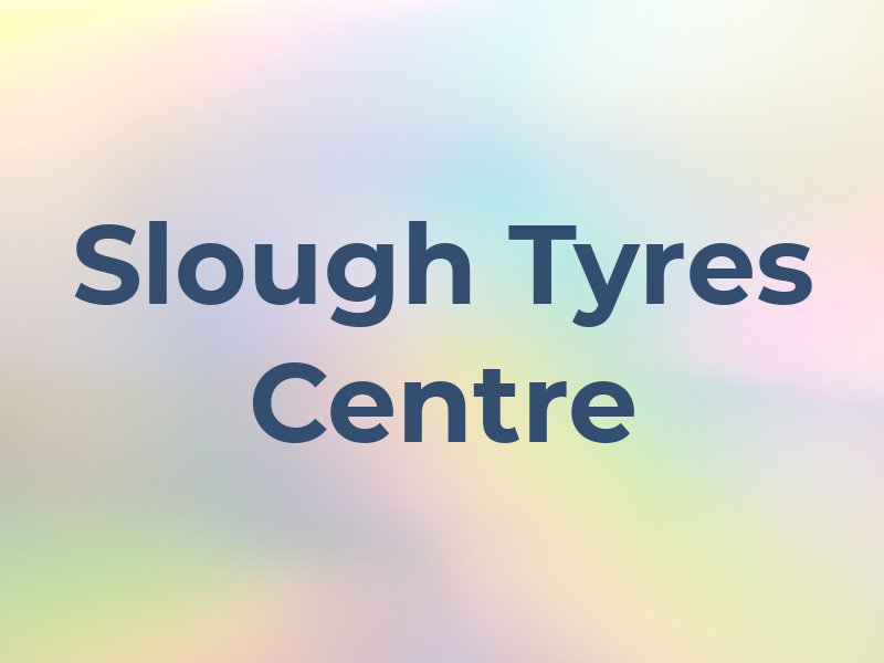 Slough Tyres Centre