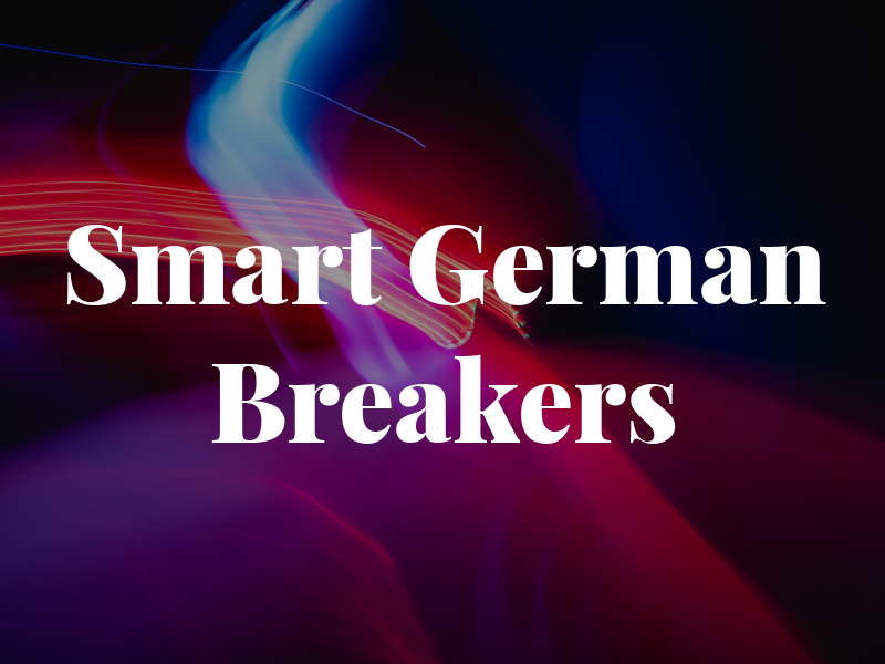 Smart German Breakers