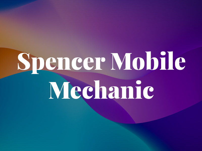 Spencer Lee Mobile Mechanic