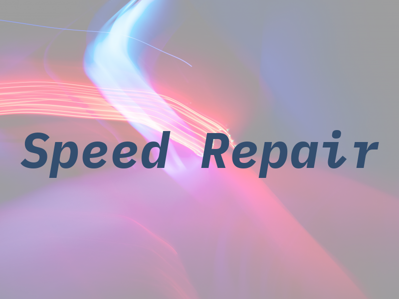 Speed Repair