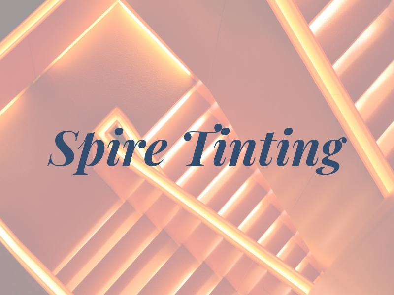 Spire Tinting