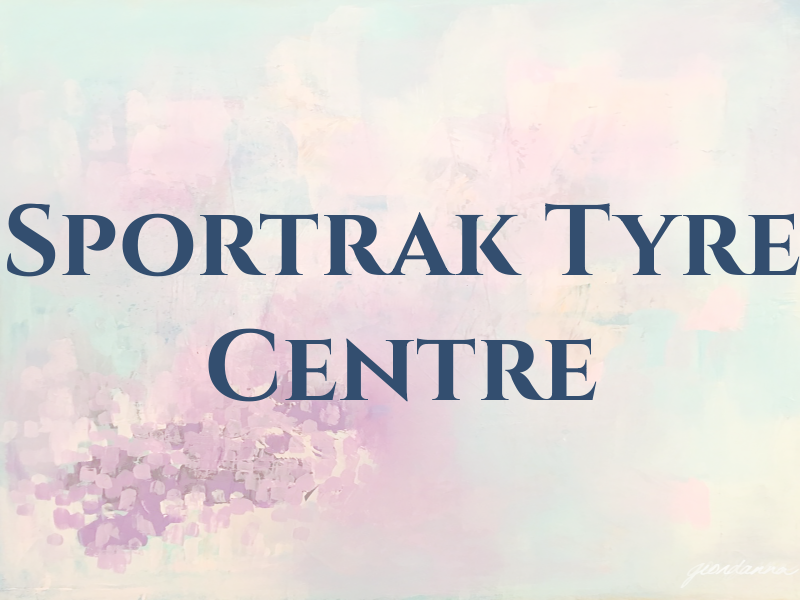 Sportrak Tyre Centre