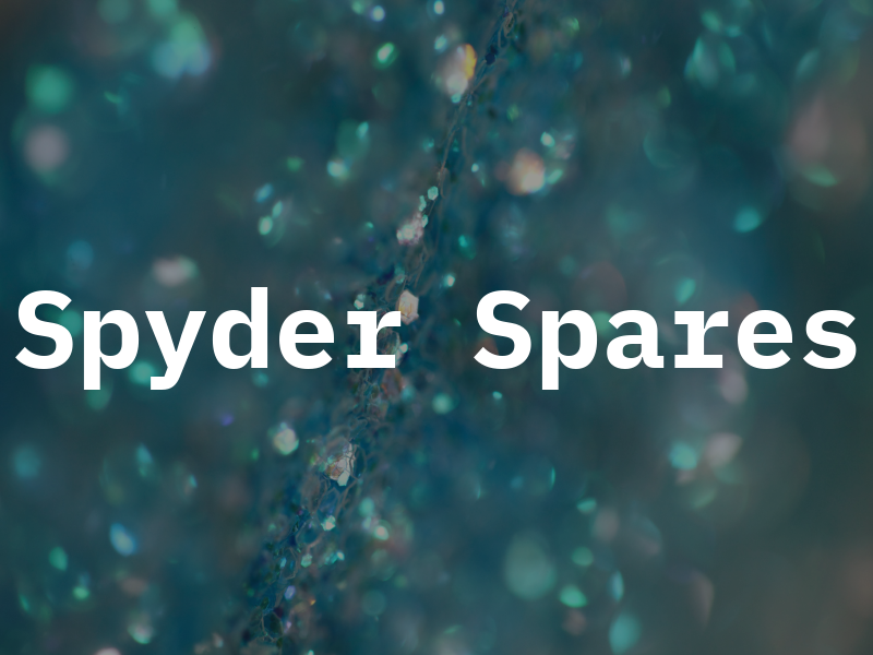 Spyder Spares