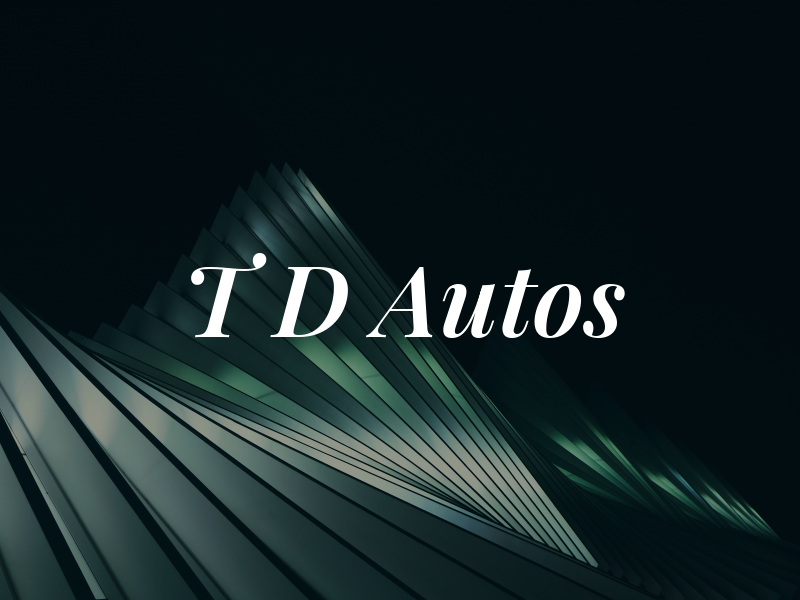 T D Autos