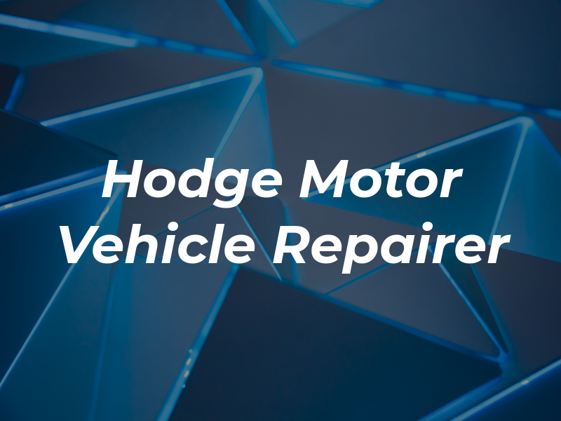 T I Hodge Motor Vehicle Repairer