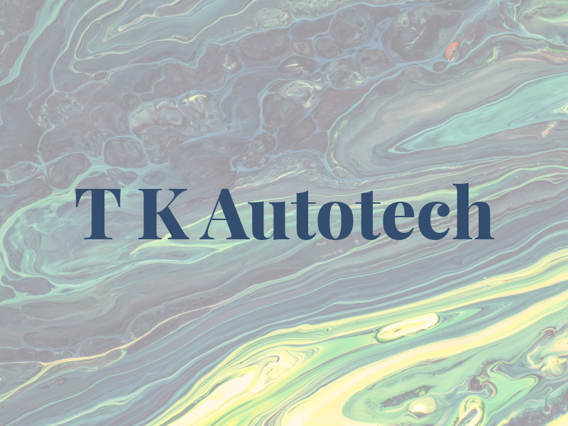 T K Autotech