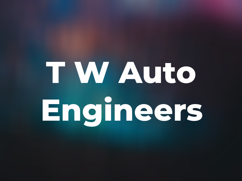 T W Auto Engineers